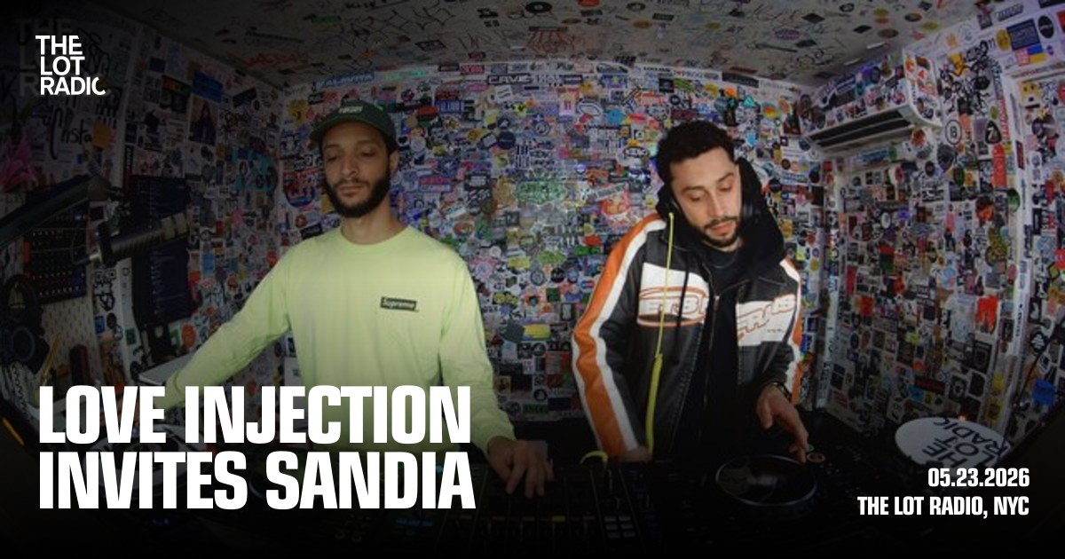 Love Injection invites SanDia - The Lot Radio