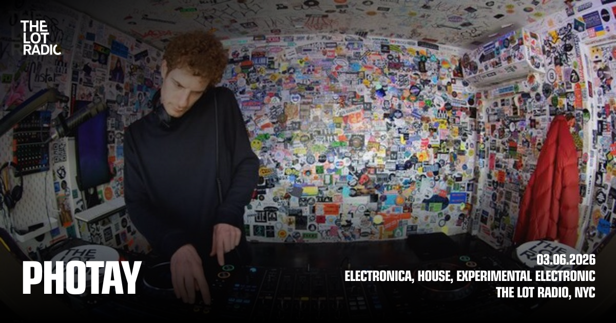 Photay - The Lot Radio